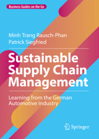 Sustainable Supply Chain Management: Learning from the German Automotive Industry 3030921557 Book Cover