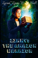 Zinny The Amazon Warrior Paperback 1105714675 Book Cover