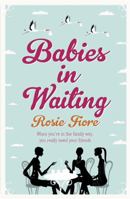 Babies in Waiting 0857389580 Book Cover