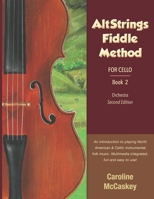AltStrings Fiddle Method for Cello, Second Edition, Book 2 1952077087 Book Cover