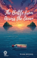 The Bottle from Across the Ocean 9819450543 Book Cover