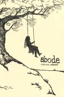 Abode: A Collection of Truths 1544188315 Book Cover