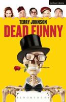 Dead Funny (Methuen Modern Plays) 1350032255 Book Cover
