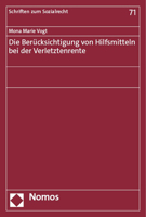 Die Berucksichtigung Von Hilfsmitteln Bei Der Verletztenrente (Schriften Zum Sozialrecht, 71) 3756014037 Book Cover