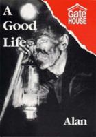 A Good Life 0906253004 Book Cover