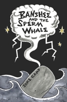 Banshee and the Sperm Whale 194892014X Book Cover