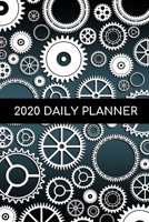 2020 Daily Planner: Gears/Steampunk; January 1, 2020 - December 31, 2020; 6 x 9 1676759182 Book Cover