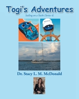 Togi's Adventures: Sailing on a Yacht B0H6H5GLDX Book Cover