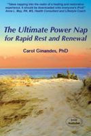 The Ultimate Power Nap for Rapid Rest and Relaxation 0982357370 Book Cover