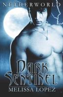 Dark Sentinel 160504055X Book Cover