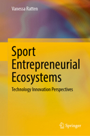 Sport Entrepreneurial Ecosystems: Technology Innovation Perspectives 9819789222 Book Cover