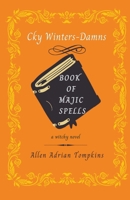 Book of Majic Spells B0C7K9F9R1 Book Cover