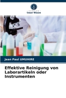 Effektive Reinigung von Laborartikeln oder Instrumenten 6204045679 Book Cover