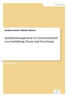 Qualitatsmanagement Im Systemverbund Von Ausbildung, Praxis Und Forschung 3838627873 Book Cover