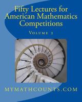 Fifty Lectures for American Mathematics Competitions: Volume 2 1470164302 Book Cover