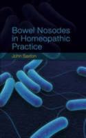 Bowel Nosodes in Homeopathic Practice 0955906504 Book Cover