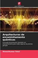 Arquitecturas de encaminhamento quânticas 6209385702 Book Cover