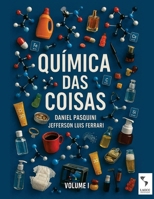 Química das coisas (Portuguese Edition) B0GX6GZLGF Book Cover