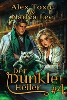 Der dunkle Heiler (Buch 4): Eine historische Portal Progression-Fantasy Serie (German Edition) 8077025463 Book Cover