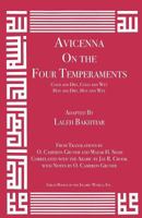 Avicenna on the Four Temperaments: Cold and Dry, Cold and Wet, Hot and Dry, Hot and Wet 1567449921 Book Cover