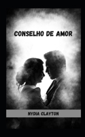 Conselho de Amor B0BV49MHVK Book Cover