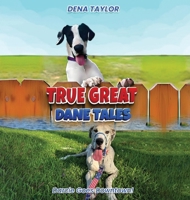 True Great Dane tales: Dilly-dally, Darcie goes downtown B0FH84W75F Book Cover
