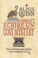 Comment Écrire Un Cosy Mystery (French Edition) B0GDM5R6TK Book Cover