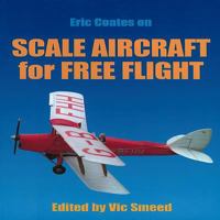 Scale Aircraft for Free Flight 1854861670 Book Cover