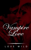 Vampire Love 1639408363 Book Cover