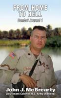 FROM HOME TO HELL: Combat Journal 1 (Abridged Edition) (Memoirs From Operation Iraqi Freedom) 1966064276 Book Cover