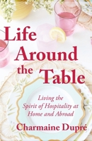 Life Around the Table null Book Cover