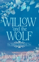 Willow and the Wolf: Discreet Shifters Series Covers 1774462125 Book Cover