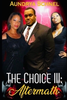 The Choice III: Aftermath B0BFVVBCK4 Book Cover