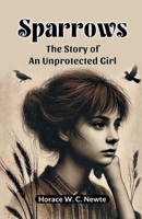 Sparrows The Story Of An Unprotected Girl 936714170X Book Cover