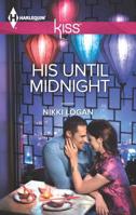 His Until Midnight 0373207387 Book Cover