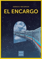 El encargo (Spanish Edition) 956998404X Book Cover
