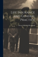 Life Insurance and General Practice 1022135880 Book Cover