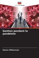 Gestion pendant la pandémie (French Edition) 6207123549 Book Cover