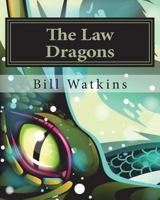 The Law Dragons 1548079960 Book Cover