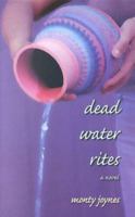 Dead Water Rites: A Novel (Joynes, St. Leger. Booker Series, 4th.) 1571741909 Book Cover