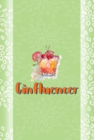 Ginfluencer: Notebook Journal Composition Blank Lined Diary Notepad 120 Pages Paperback Green Texture Gin 1707058180 Book Cover