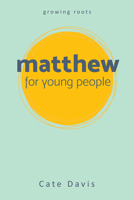 Matthew for Young People 1666734187 Book Cover
