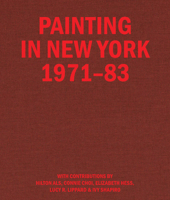 Painting in New York 1971-83 1949172988 Book Cover
