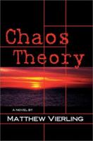 Chaos Theory: A Novel of Psychological Suspense 0595281524 Book Cover