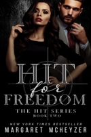 Hit for Freedom 0645405353 Book Cover