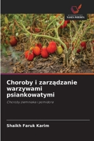 Choroby i zarzadzanie warzywami psiankowatymi (Polish Edition) 6209462308 Book Cover