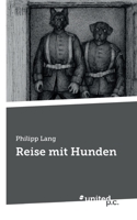Reise mit Hunden 3710354072 Book Cover