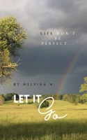 Let It Go! 1945066741 Book Cover
