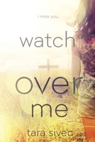 Watch over Me 148953993X Book Cover