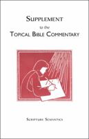 Supplement to the Topical Bible Commentary 1412003067 Book Cover